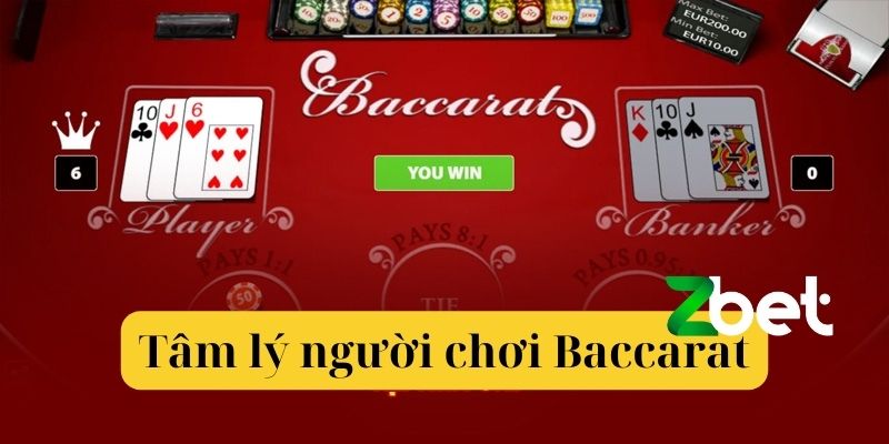 Tâm lý người chơi Baccarat