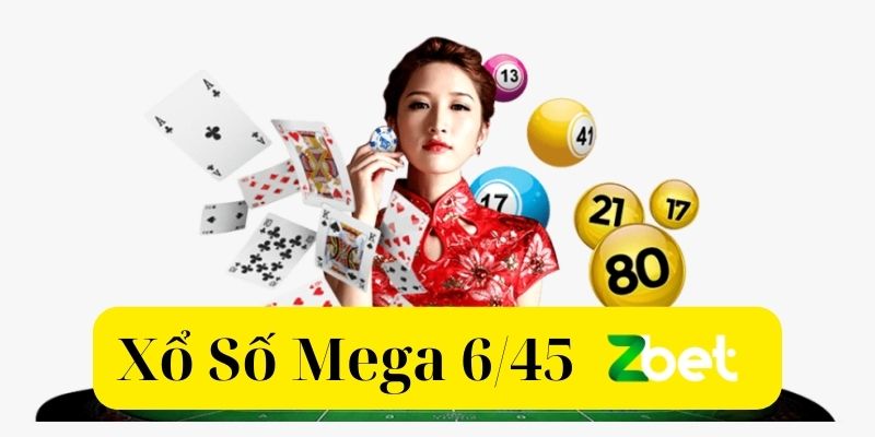 Xổ Số Mega 6/45 Tham Gia Rinh Giải Thưởng Mỗi Ngày